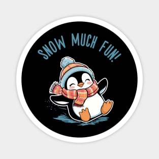 Snow Much Fun! Magnet